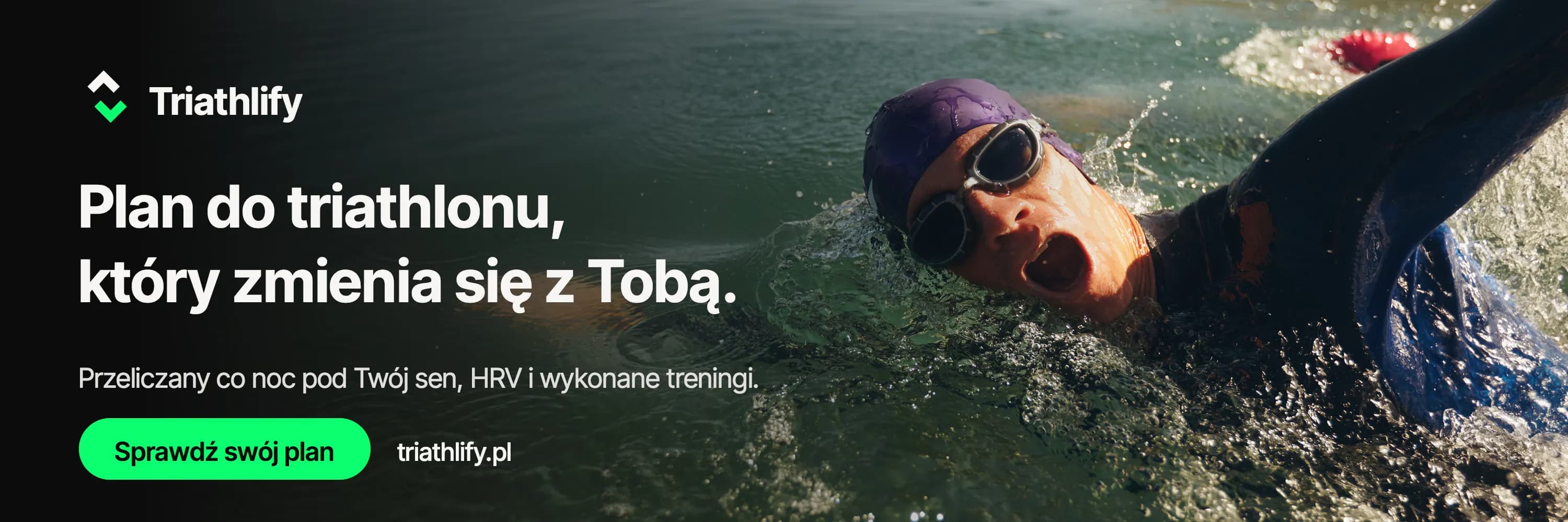 Triathlify: plan do triathlonu, który zmienia się z Tobą. Sprawdź swój plan na triathlify.pl.
