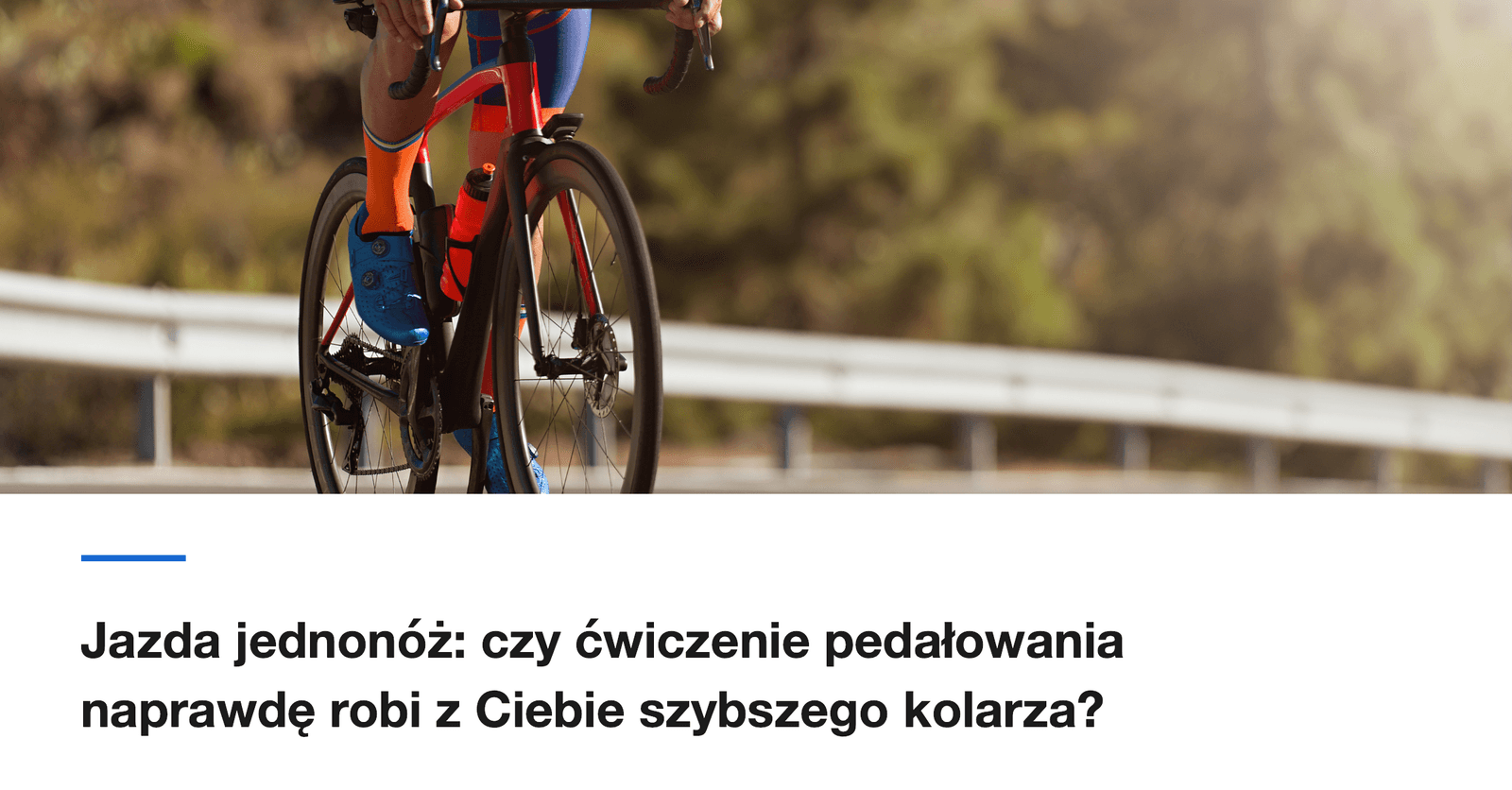 Jazda jednonóż: czy ćwiczenie pedałowania naprawdę robi z Ciebie szybszego kolarza?