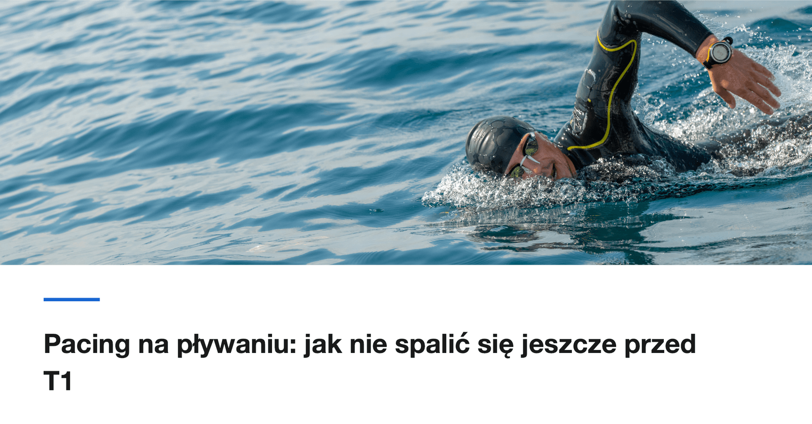 Pacing na pływaniu: jak nie spalić się jeszcze przed T1