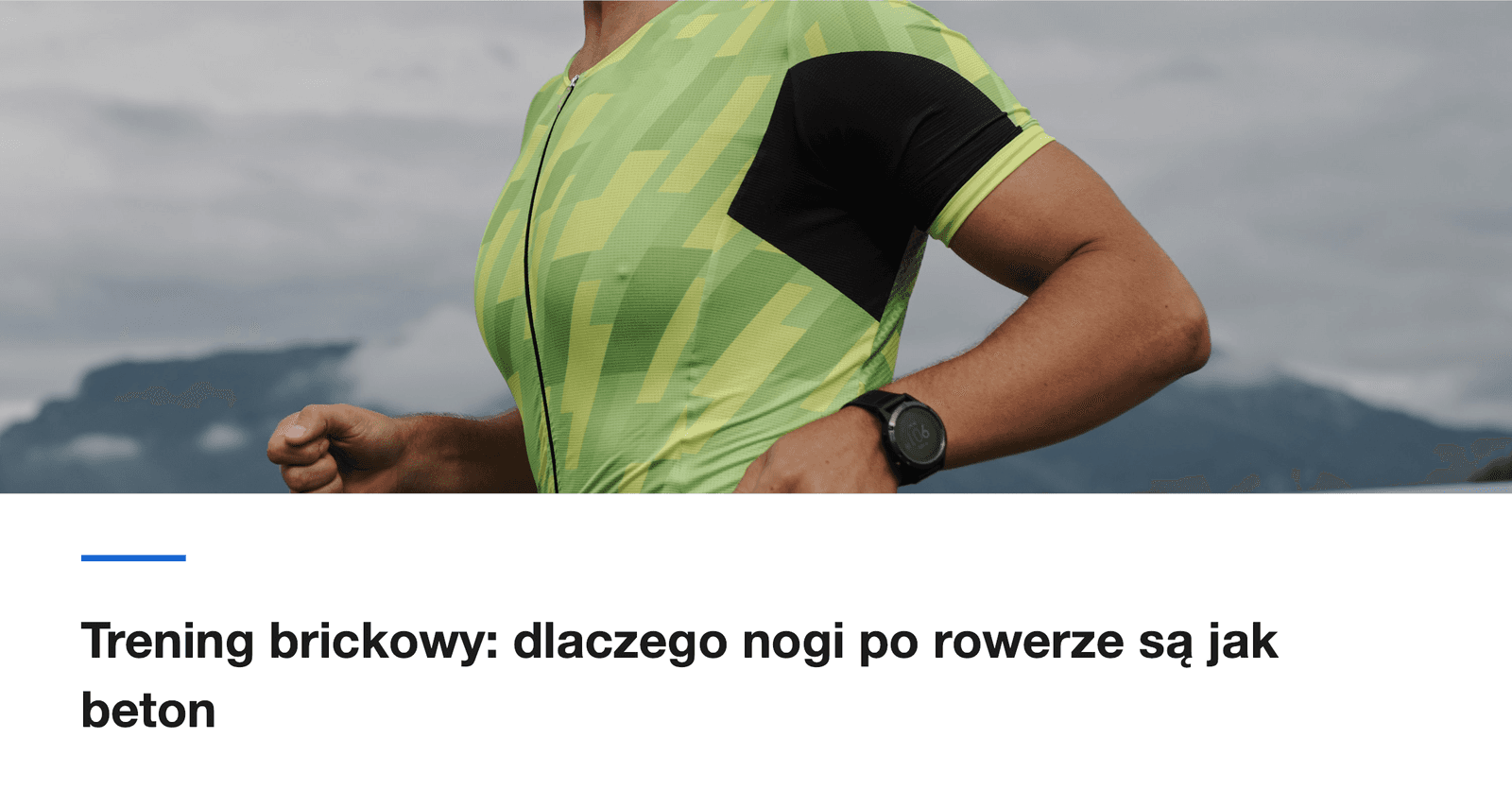 Trening brickowy: dlaczego nogi po rowerze są jak beton